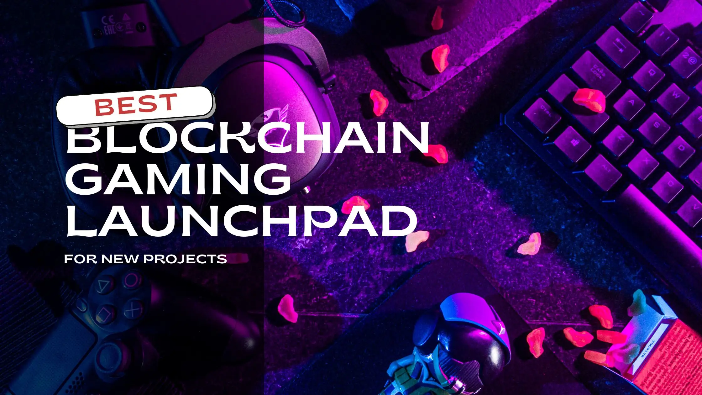 Best blockchain gaming launchpad for new projects