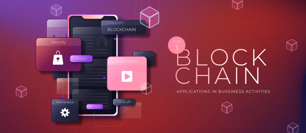 Blockchain applications you can definitely use in business